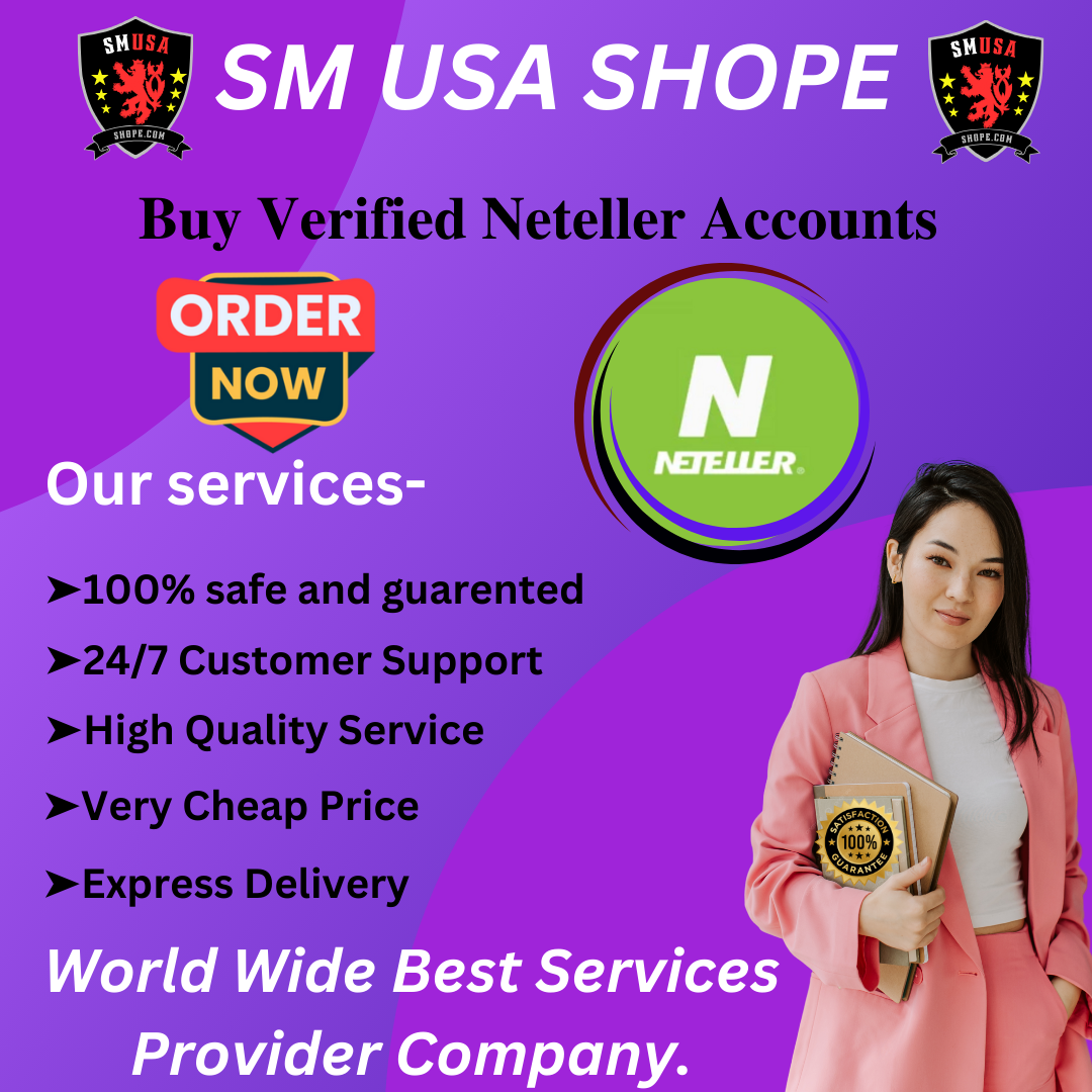 Buy Verified Neteller Accounts - 100% Safe & Verified (2026)