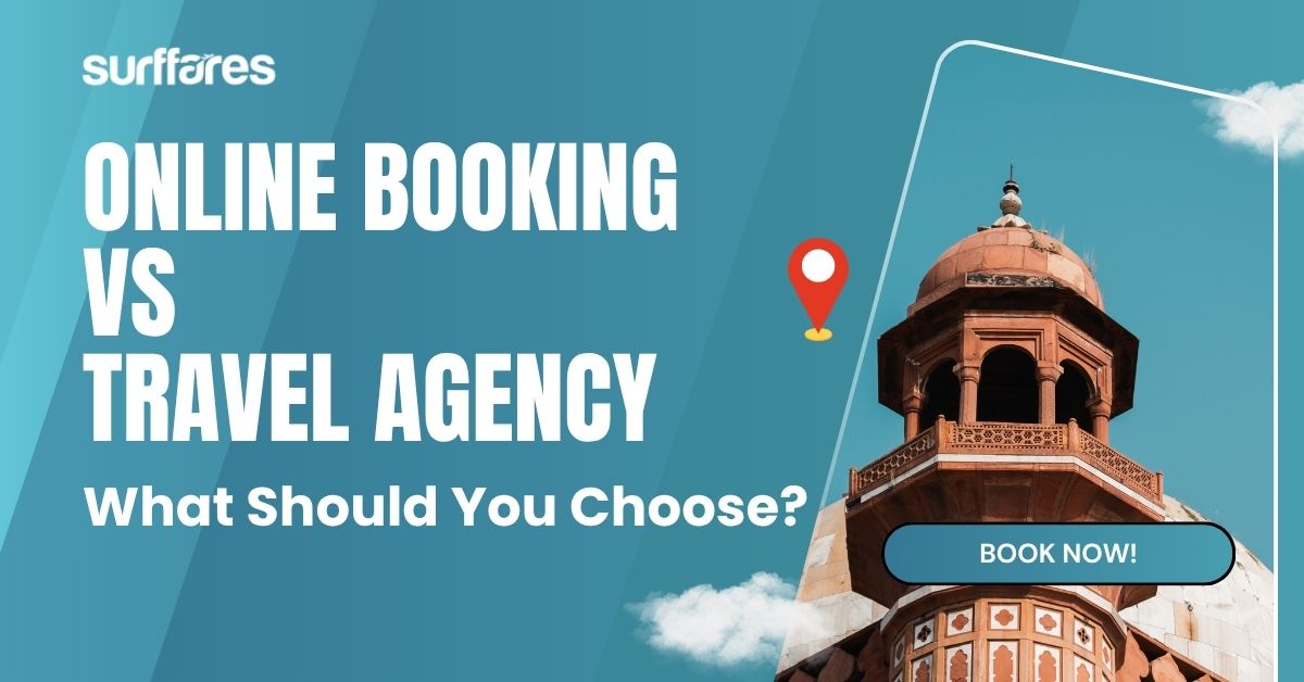 Online Booking vs Travel Agency: What Should You Choose? - Cheap Flights to India from USA and Canada | Best price guaranteed