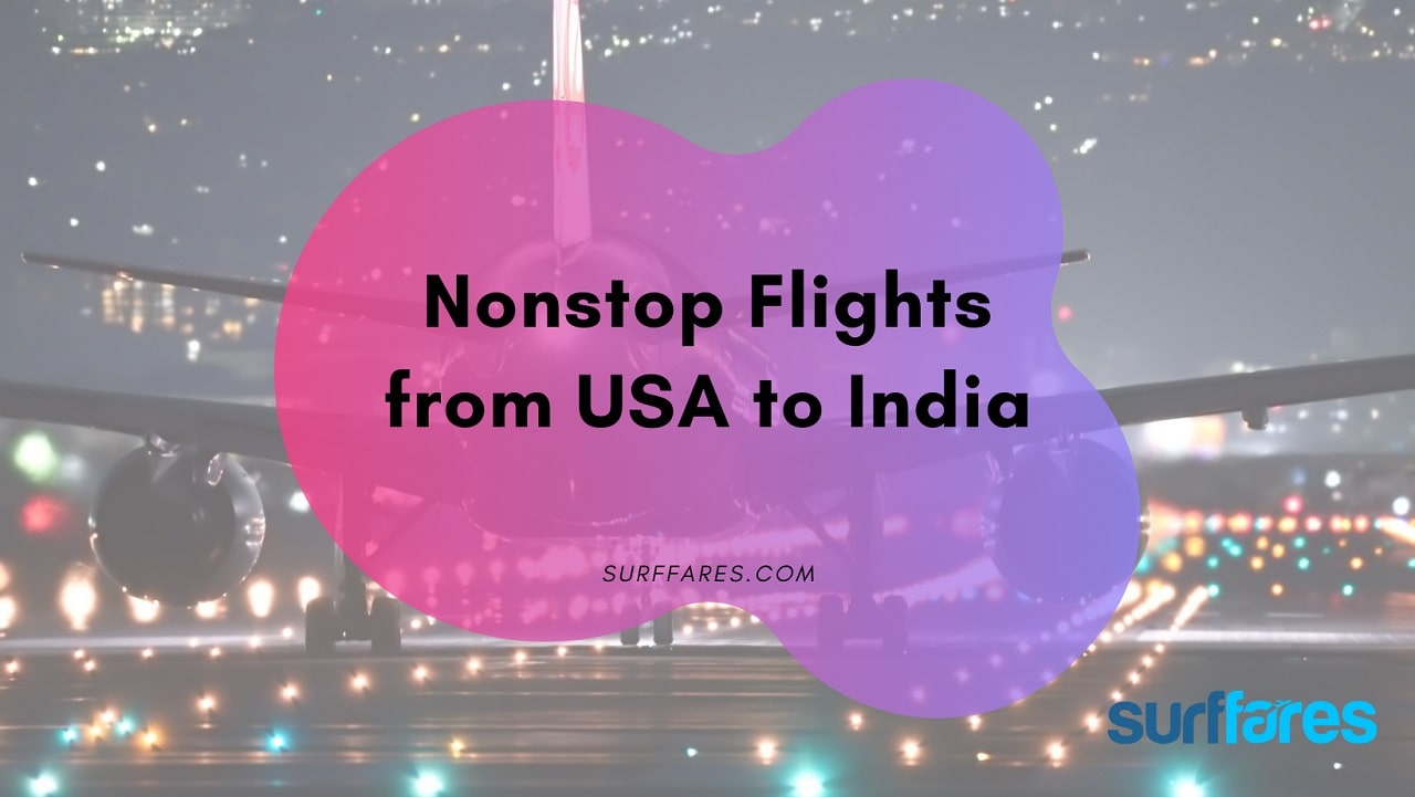 List of Nonstop Flights from USA to India