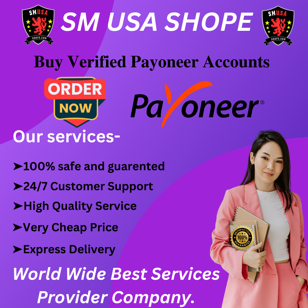 Buy Verified Payoneer Accounts Best USA/UK & CA Verified.