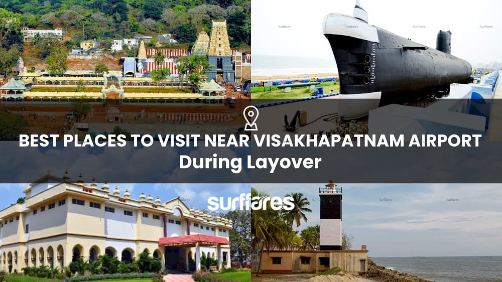9 Best Places To Visit Near Visakhapatnam Airport During Layover - Cheap Flights to India from USA and Canada | Best price guaranteed