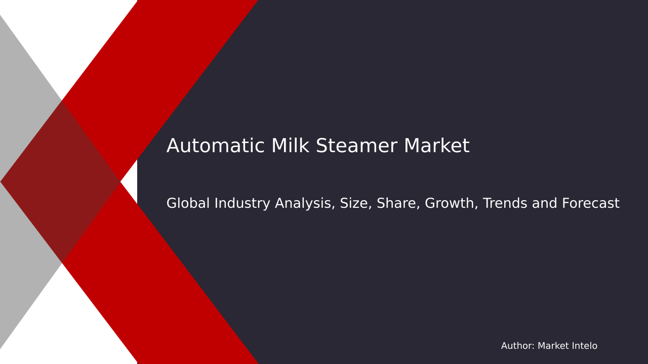 Automatic Milk Steamer Market Research Report 2033