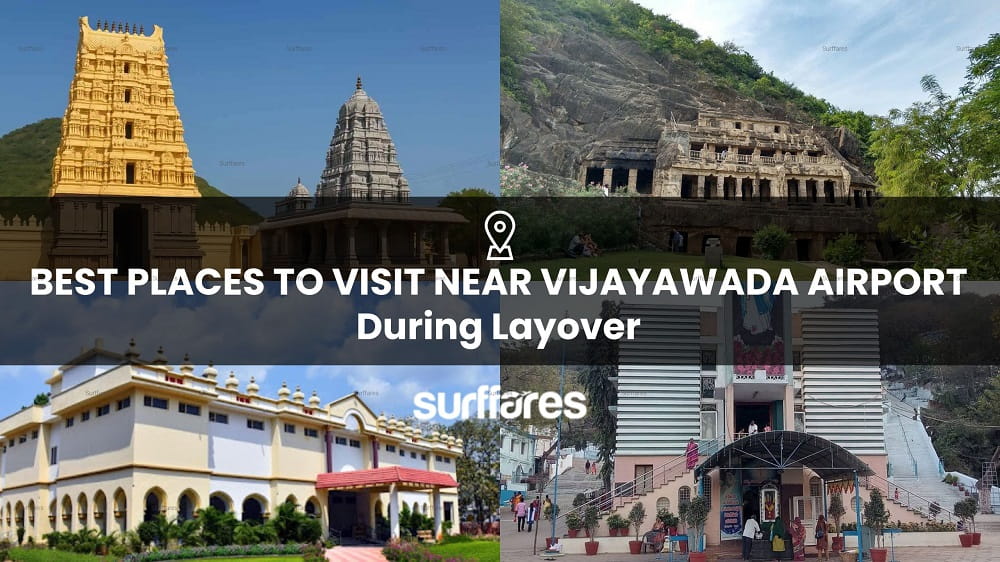 7 Best Places To Visit Near Vijayawada Airport During Layover - Cheap Flights to India from USA and Canada | Best price guaranteed