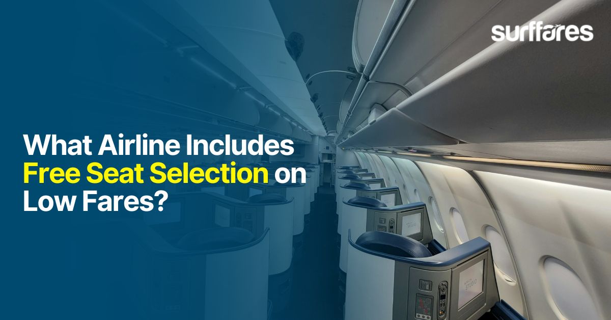 What Airline Includes Free Seat Selection on Low Fares? - Cheap Flights to India from USA and Canada | Best price guaranteed
