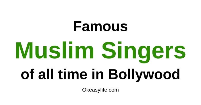 Top 7 Famous Muslim Singers in Bollywood, India {List of Best}- OEL