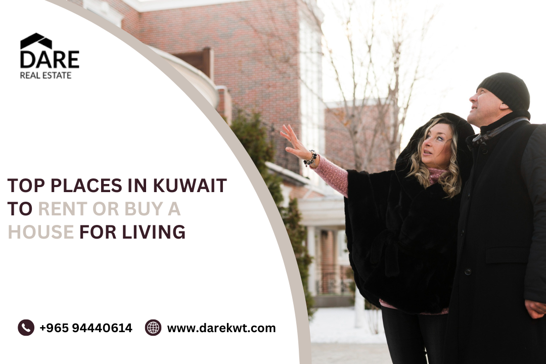 Top Places in Kuwait to Rent or Buy a House for Living